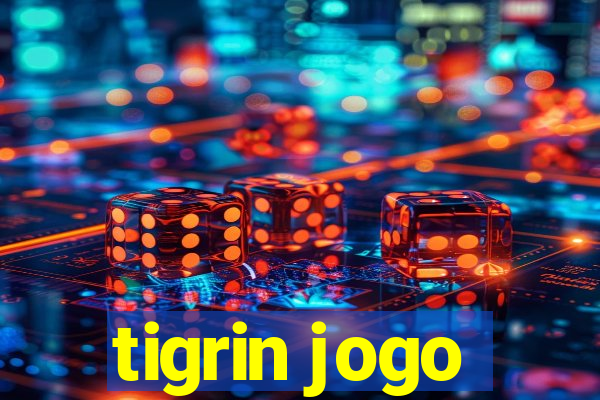 tigrin jogo